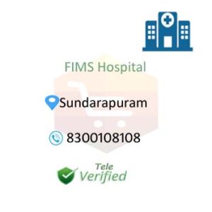 FIMS Hospital Medical Services Sundarapuram 8300108108