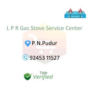 LPR Gas Stove Service Repair P.N.Pudur Coimbatore 924531152