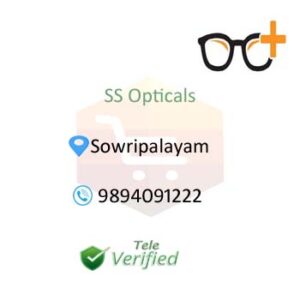 SS Optical Spectacles Eyeglasses Services Sowripalayam 9894091222