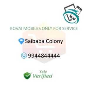 Kovai Mobile Phone Service Repair Saibaba Colony 9944844444