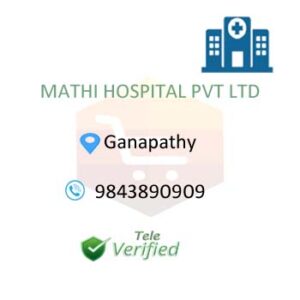 Mathi Hospital Medical Services Ganapathy 9843890909