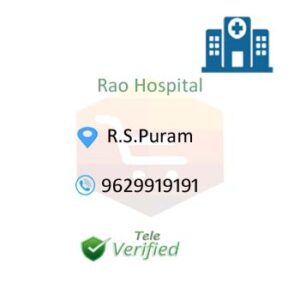 Rao Hospital Medical Services R.S.Puram 9629919191